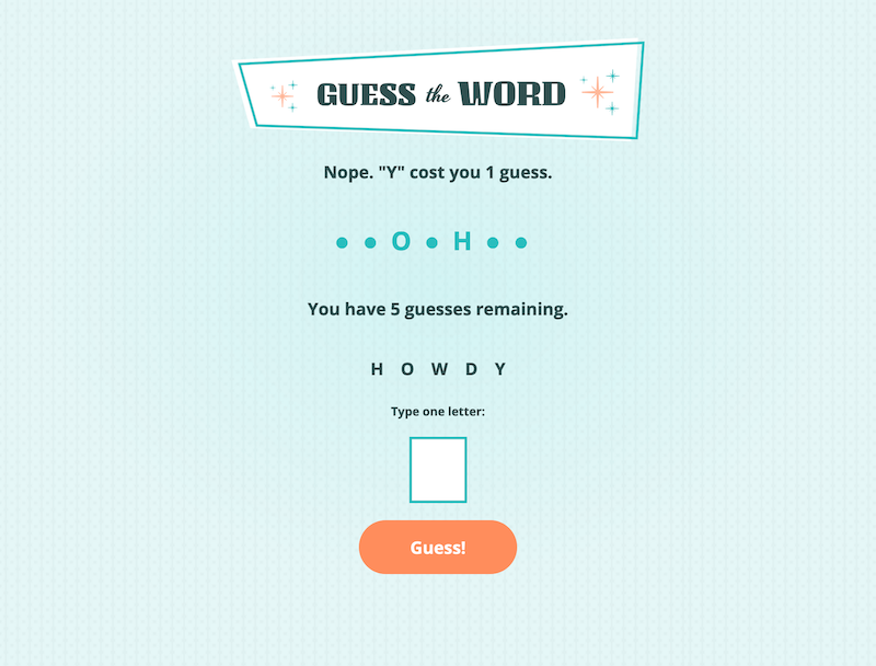 A word guessing game showing user input and the number of guesses remaining